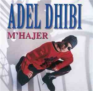Adel Dhibi - M'Hajer