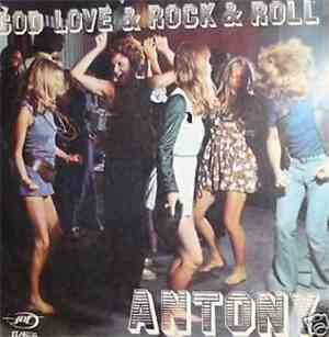 Antony - God Love & Rock & Roll