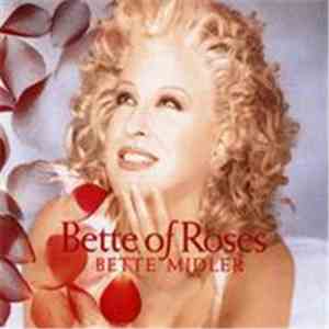 Bette Midler - Bette Of Roses