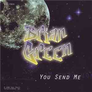 Brian Green  - You Send Me