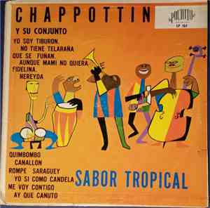 Chappottin Y Su Conjunto - Sabor Tropical
