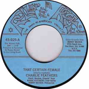 Charlie Feathers - That Certain Female
