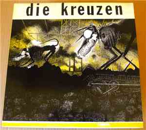 Die Kreuzen - Die Kreuzen