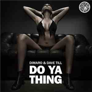 Dimaro & Dave Till - Do Ya Thing
