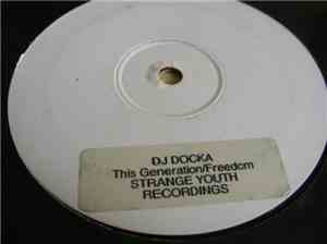 DJ Docka - This Generation / Freedom