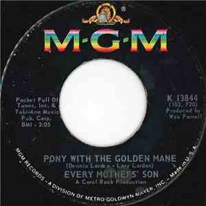 Every Mothers' Son - Pony With The Golden Mane