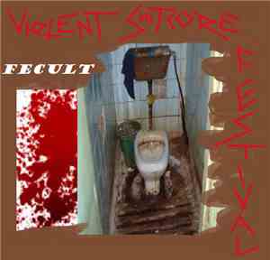 Fecult - Violent Shitcore Festival