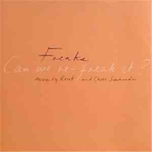 Freaks - Can We Re-Freak It?