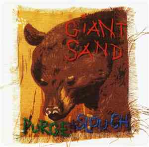 Giant Sand - Purge +Slouch