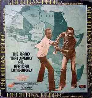 Gnonnas Pedro And His Dadjes Band - The Band That Speaks All African Languages