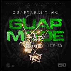 Guap Tarantino - Guap Mode