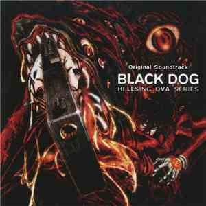 Hayato Matsuo - Hellsing OVA Series Black Dog Original Soundtrack