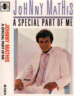 Johnny Mathis - A Special Part Of Me
