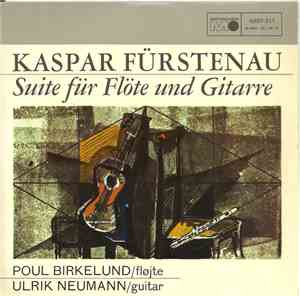 Kaspar Fürstenau / The Rocking Ghosts - Suite Für Flöte Und Gitarre / Vilja, Oh Vilja / Lady Of Spain