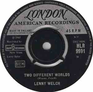 Lenny Welch - Two Different Worlds / I Was There