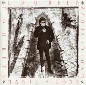 Lou Reed - Magic And Loss