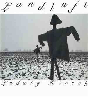 Ludwig Hirsch - Landluft
