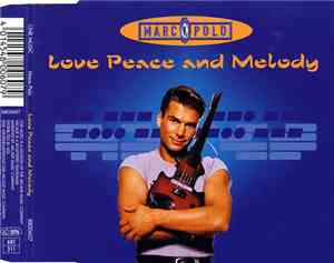 Marc O Polo - Love, Peace And Melody