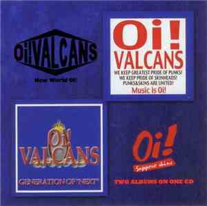 Oi! Valcans - Music Is Oi! / Generation Of 