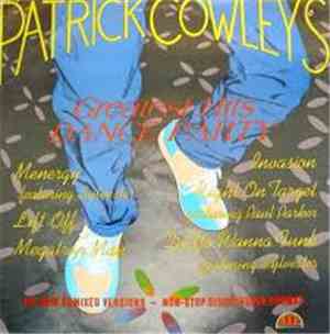 Patrick Cowley - Greatest Hits Dance Party