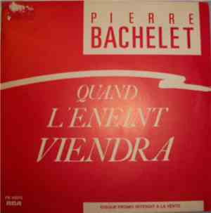 Pierre Bachelet - Quand L'enfant Viendra