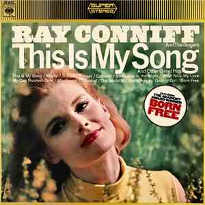 Ray Conniff And The Singers - This Is My Song And Other Great Hits
