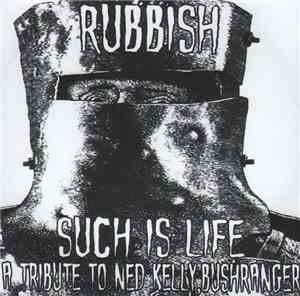 Rubbish - Such Is Life