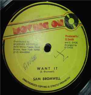 Sam Bromwell - Want It