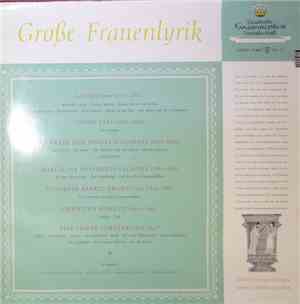 Sappho, Louise Labé, Annette Von Droste-Hülshoff, Marceline Desbordes-Valmore, Elizabeth Barrett Browning, Christina Rossetti, Else Lasker-Schüler - Große Frauenlyrik