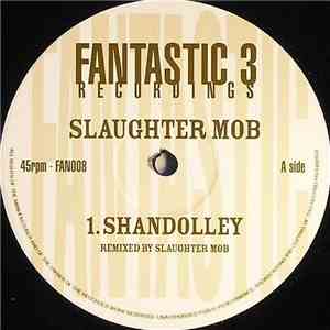 Slaughter Mob - Shandolley
