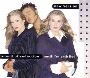 Sound Of Seduction - Until I'm Satisfied