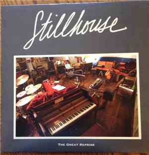 Stillhouse - The Great Reprise