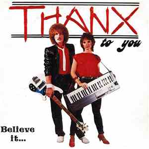 Thanx - To You Believe It Or Not