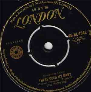 The Drifters - There Goes My Baby / Oh My Love