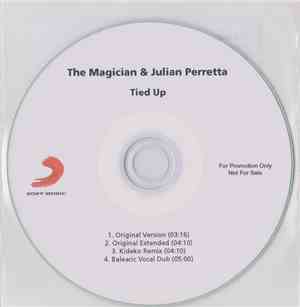 The Magician  & Julian Perretta - Tied Up