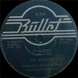 The Rockets  - It Hurts / Fools Fall In Love