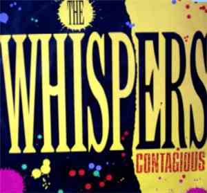 The Whispers - Contagious