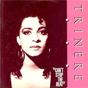 Trinere - Can't Stop The Beat