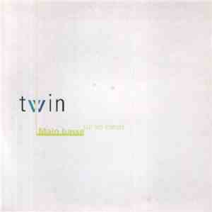 Twin  - Main Basse Sur Les Coeurs