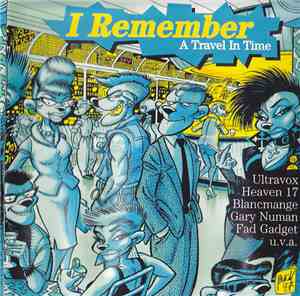 Various - I Remember - A Travel In Time