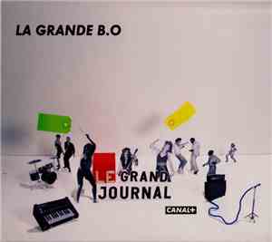Various - Le Grand Journal Canal + - La Grande B.O