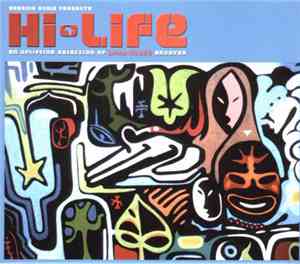 Various - Organic Audio Presents Hi-Life: An Uplifting Selection Of Afro-Ho ...