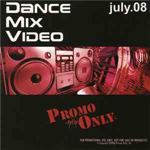Various - Promo Only Dance Mix Video: July 08