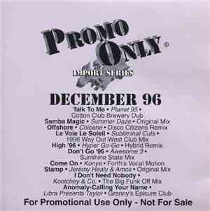 Various - Promo Only Import Club: December 1996