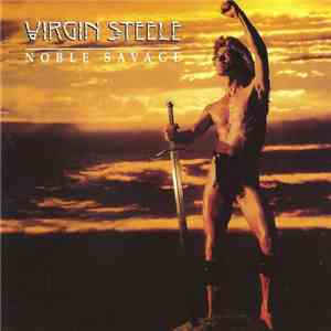 Virgin Steele - Noble Savage