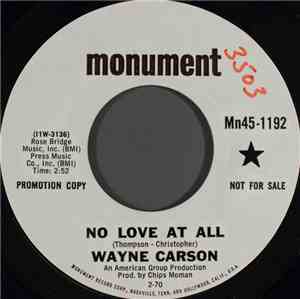 Wayne Carson - No Love At All