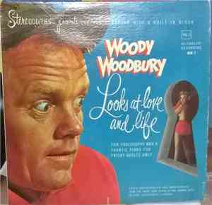 Woody Woodbury - Looks At Love And Life