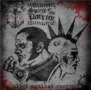 Abtrimo & Spirit Of The Patriot - United Against Everyone