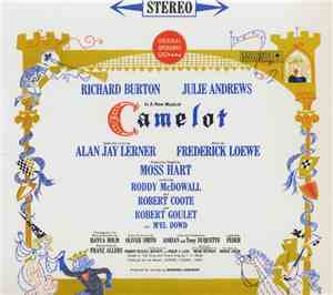 Alan Jay Lerner, Frederick Loewe / Julie Andrews, Richard Burton  - Camelot (Original Broadway Cast Recording)