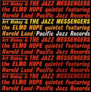 Art Blakey & The Jazz Messengers / The Elmo Hope Quintet Featuring Harold L ...